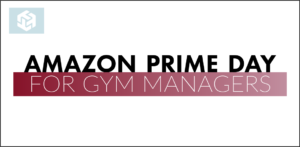 prime-day-gym-managers